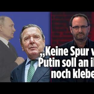 [독일 Bild紙] So will Altkanzler Schröder sein Russen-Image glattpolieren l Kommentar von Tanja May u. Peter Tiede