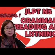 JLPT N5 Grammar, Reading and Listning