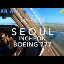 [High Pressure Aviation Films] Landing Seoul | B777 Cockpit View 4K