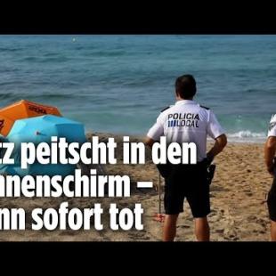 [독일 Bild紙] Mallorca-Urlauber am Strand von Blitz erschlagen | Cala Mesquida
