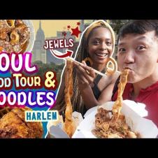 SOUL FOOD & NOODLES in Harlem New York (with Jewels)