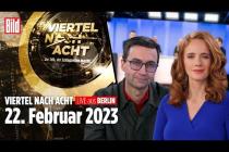 [독일 Bild紙] 🔴 Viertel nach Acht – 22. Februar 2023 | u.a. mit Dr. Alexander Kissler und Patricia Platiel