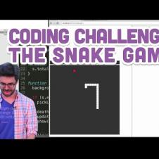 [Coding Train] Coding Challenge #3: The Snake Game