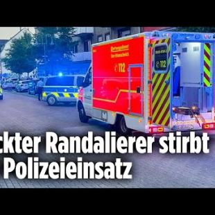 [독일 Bild紙] Tödlicher Polizeieinsatz: Beamte sollen Zeugen-Videos gelöscht haben