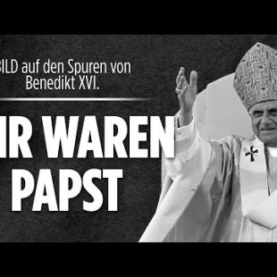 [독일 Bild紙] Wir waren Papst – BILD auf den Spuren Benedikt XVI. | BILD Doku