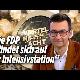 [독일 Bild紙] „Die FDP sollte die Ampel verlassen“ | Dr. Alexander Kissler bei Viertel nach Acht