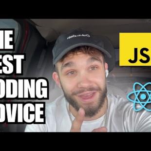 The Best Coding Advice You'll Ever Hear