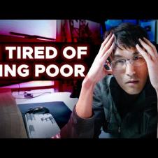 i'm tired of being poor... my new plan to make money (as a millionaire)