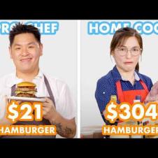 $304 vs $21 Hamburger: Pro Chef & Home Cook Swap Ingredients | Epicurious