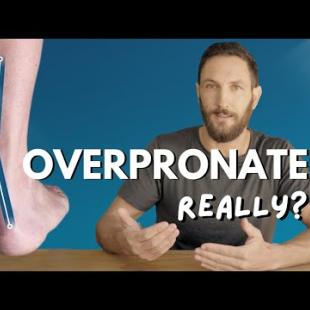 Too Much Pronation is NOT the Problem