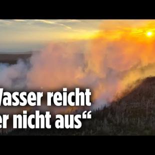 [독일 Bild紙] Waldbrand am Brocken außer Kontrolle: Harz ruft Katastrophenfall aus