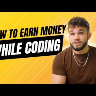 How to Earn Money While Learning to Code